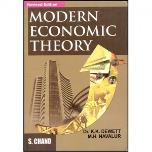 S. Chand Publication's Modern Economic Theory by Dr. K.K. Dewett & M.H. Navalur